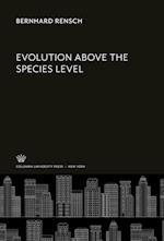 Evolution Above the Species Level