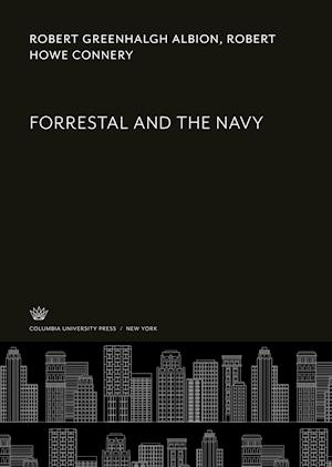 Forrestal and the Navy