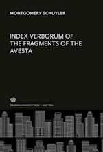 Index Verborum of the Fragments of the Avesta