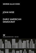 John Wise. Early American Democrat