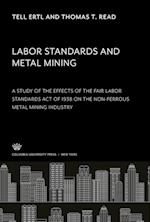 Labor Standards and Metal Mining