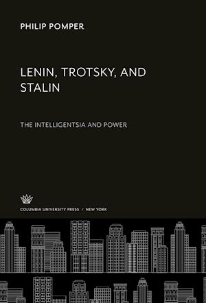 Lenin, Trotsky, and Stalin