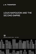 Louis Napoleon and the Second Empire