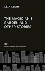 The Magician'S Garden and Other Stories