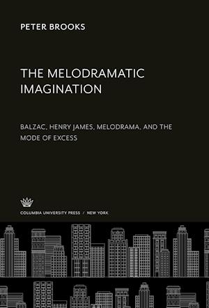 The Melodramatic Imagination