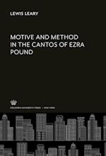 Motive and Method in the Cantos of Ezra Pound