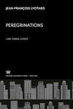 Peregrinations Law, Form, Event