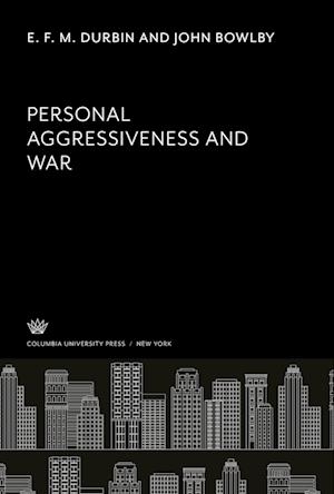 Personal Aggressiveness and War