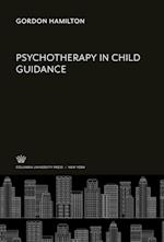 Psychotherapy in Child Guidance