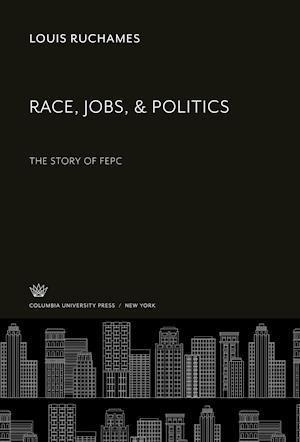 Race, Jobs, & Politics