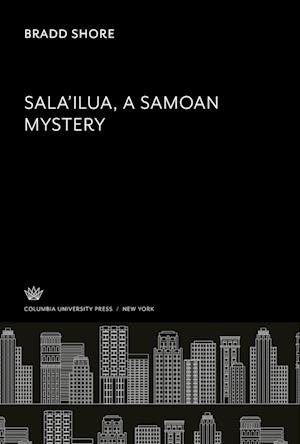 Sala¿Ilua a Samoan Mystery