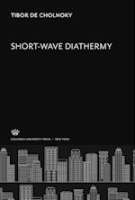Short-Wave Diathermy