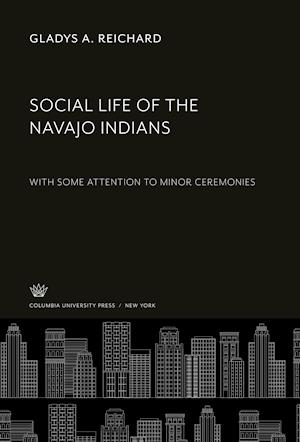 Social Life of the Navajo Indians