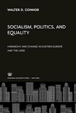 Socialism, Politics, and Equality