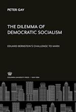 The Dilemma of Democratic Socialism