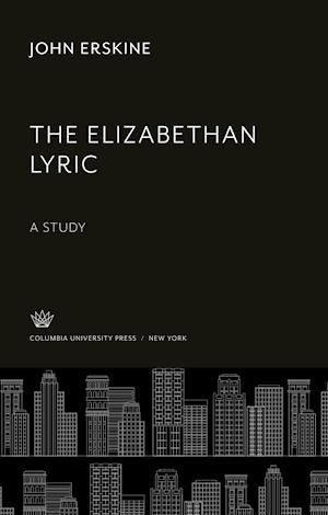 The Elizabethan Lyric