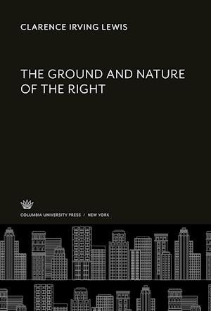 The Ground and Nature of the Right