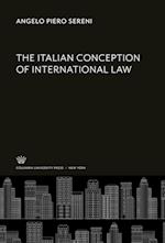 The Italian Conception of International Law