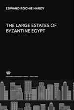 The Large Estates of Byzantine Egypt