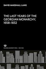 The Last Years of the Georgian Monarchy 1658¿1832