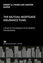 The Mutual Mortgage Insurance Fund