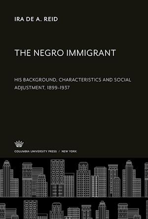 The Negro Immigrant