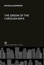 The Origin of the Carolina Bays