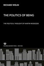 The Politics of Being: the Political Thought of Martin Heidegger
