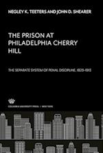 The Prison at Philadelphia Cherry Hill