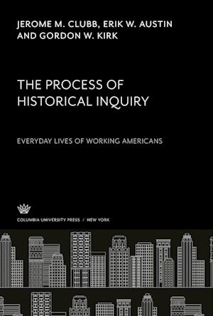 The Process of Historical Inquiry