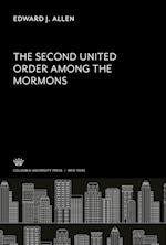 The Second United Order Among the Mormons