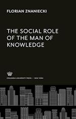The Social Role of the Man of Knowledge