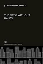 The Swiss Without Halos