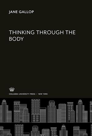 Thinking Through the Body