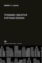 Toward Creative Systems Design