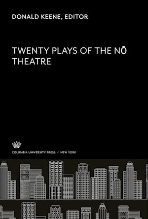 Twenty Plays of the N¿ Theatre