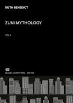 Zuni Mythology Vol.1