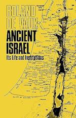 Ancient Israel, Its Life and Institution