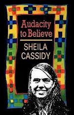 Cassidy, S:  Audacity to Believe