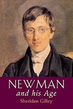Gilley, S:  Newman and His Age