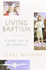 Watkins, C:  Living Baptism