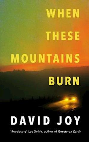 When These Mountains Burn