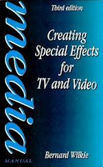Creating Special Effects for TV andVideo