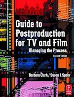 Guide to Postproduction for TV and Film