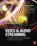 The Technology of Video and Audio Streaming