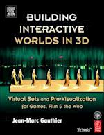 Building Interactive Worlds in 3D