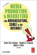 Media Promotion & Marketing for Broadcasting, Cable & the Internet