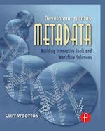 Developing Quality Metadata