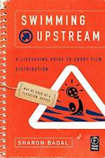Swimming Upstream: A Lifesaving Guide to Short Film Distribution