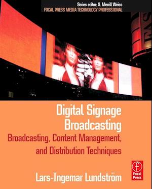 Digital Signage Broadcasting